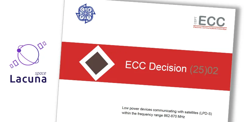 Lacuna Space-ECC-Regulatory Approval for LPD-S